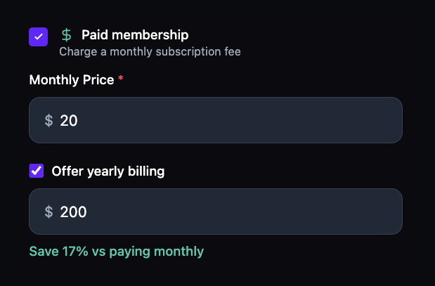 The Paid membership toggle checked with Monthly Price set to $20, Offer yearly billing checked at $200, and a Save 17% vs paying monthly label