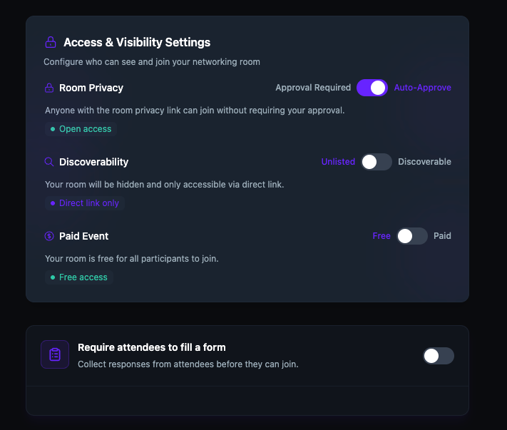 The Access and Visibility Settings panel showing Room Privacy set to Auto-Approve, Discoverability set to Unlisted, Paid Event set to Free, and a Require attendees to fill a form toggle